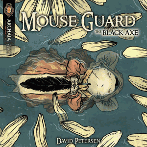 Mouse Guard: The Black Axe #5