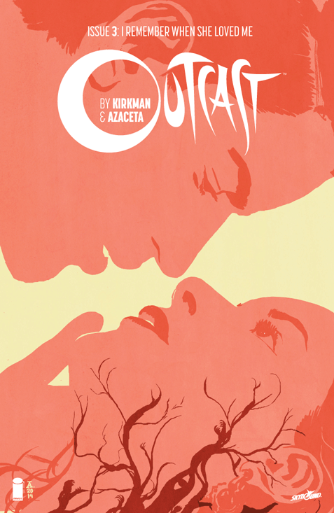 Outcast by Kirkman & Azaceta #3 Cover, from Image Comics. Release date 8/27/2014